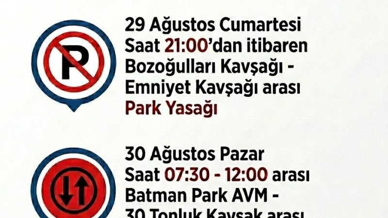 30 AĞUSTOS İÇİN TRAFİK DÜZENLEMESİ