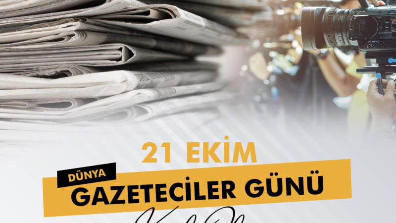 GAZETECİLERİN GÜNÜNÜ KUTLADILAR
