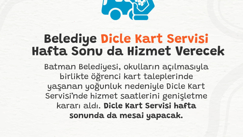 DİCLE KART'TAN HAFTA SONU MESAİSİ