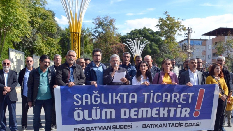 “SAĞLIKTA TİCARET ÖLÜM DEMEKTİR”