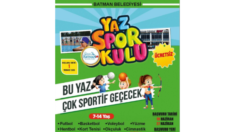  Batman’da Yaz Spor Okulları Başlıyor