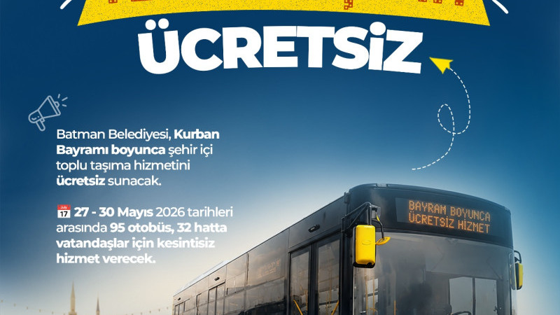BAYRAM BOYUNCA OTOBÜSLER ÜCRETSİZ