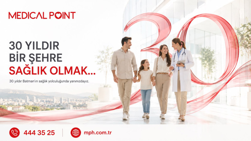 MEDİCAL POİNT'TE 30 YILLIK GURUR